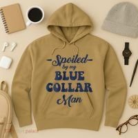 Blue Collar Better Half Spoiled By My Blue Collar Man Hoodie thumb 3