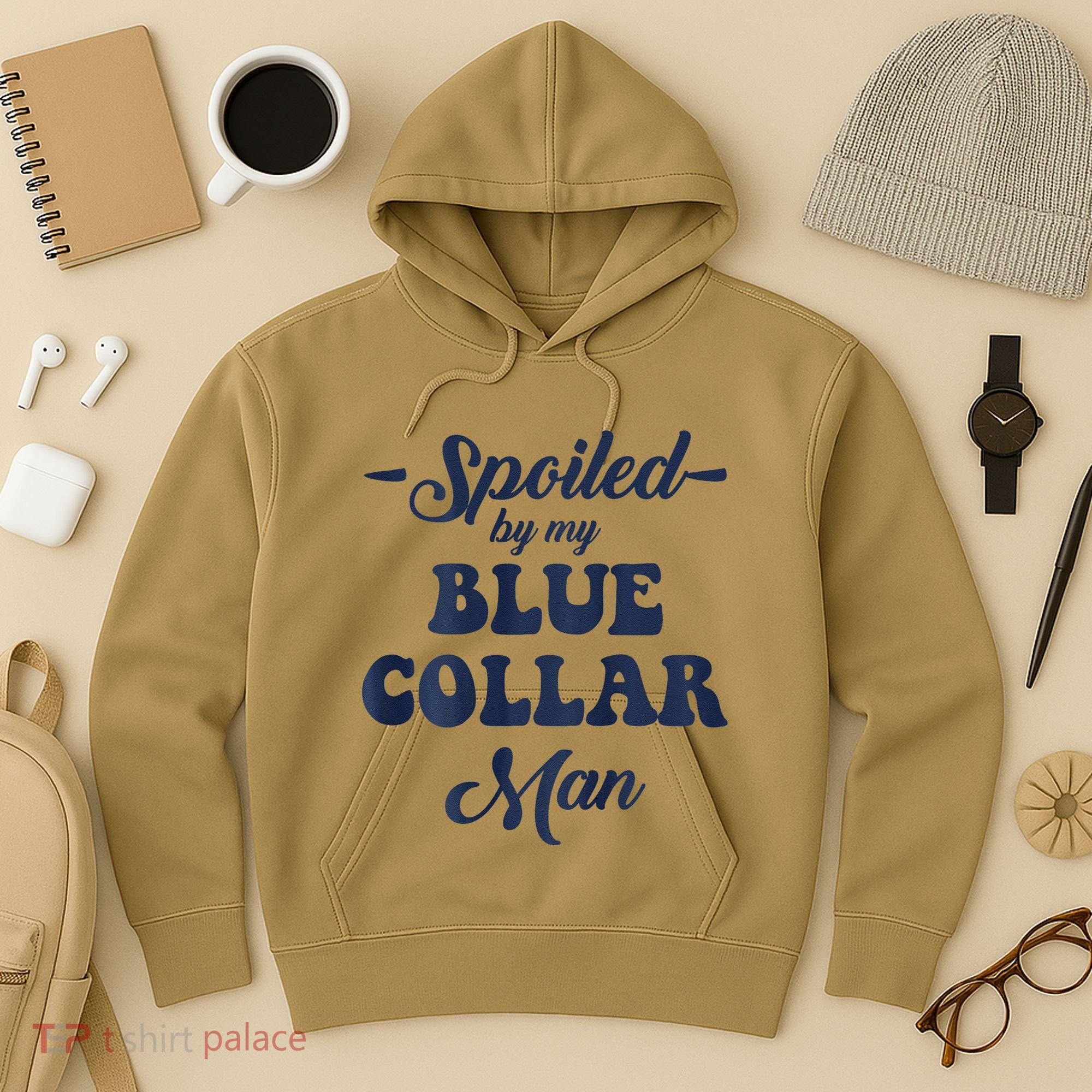 Blue Collar Better Half Spoiled By My Blue Collar Man Hoodie
