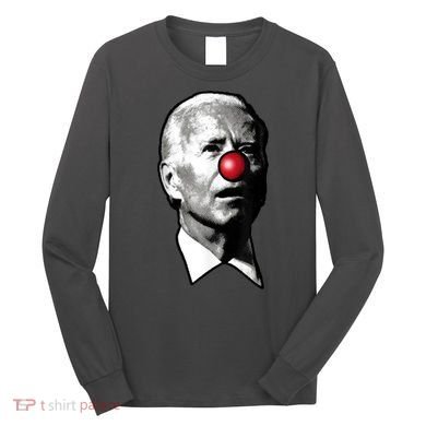 Biden Clown Long Sleeve Shirt