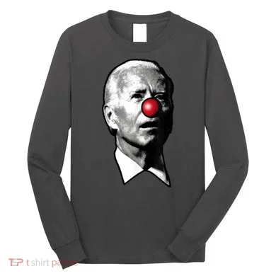 Biden Clown Long Sleeve Shirt