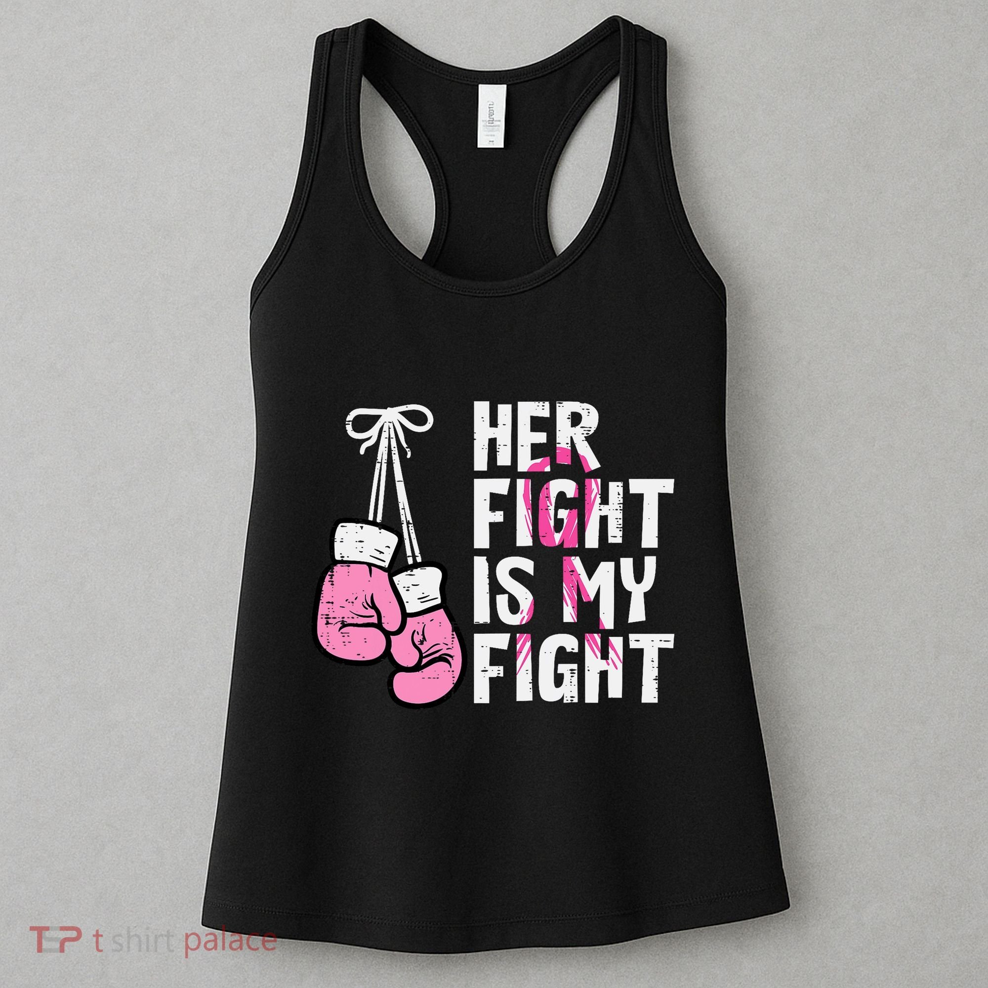 Breast Cancer Boxing Gloves Her Fight My Fight Women Women's Tank Top