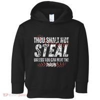 Baseball Coach Baseball Gifts Thou Shall Not Steal Toddler Hoodie thumb 0