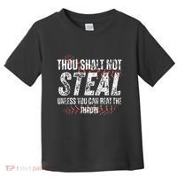 Baseball Coach Baseball Gifts Thou Shall Not Steal Toddler T-Shirt thumb 0