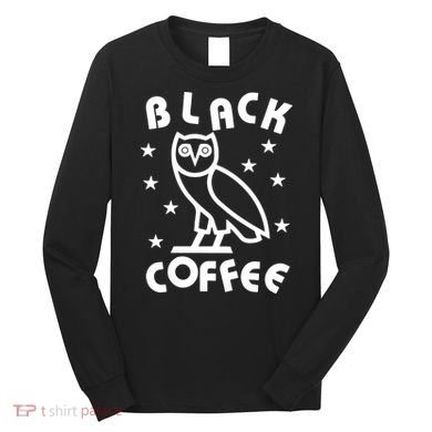 Black Coffee Long Sleeve Shirt