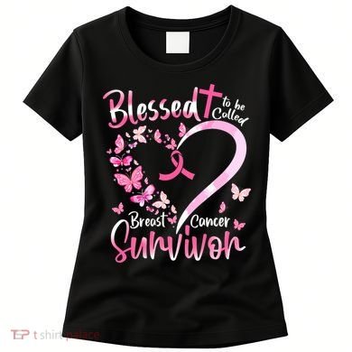 Breast Cancer Butterfly Blessed To Be Called Survivor Women's T-Shirt