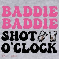 Baddies Caribbean Baddie Baddie Shot O Clock Women's Sweatshirt thumb 2