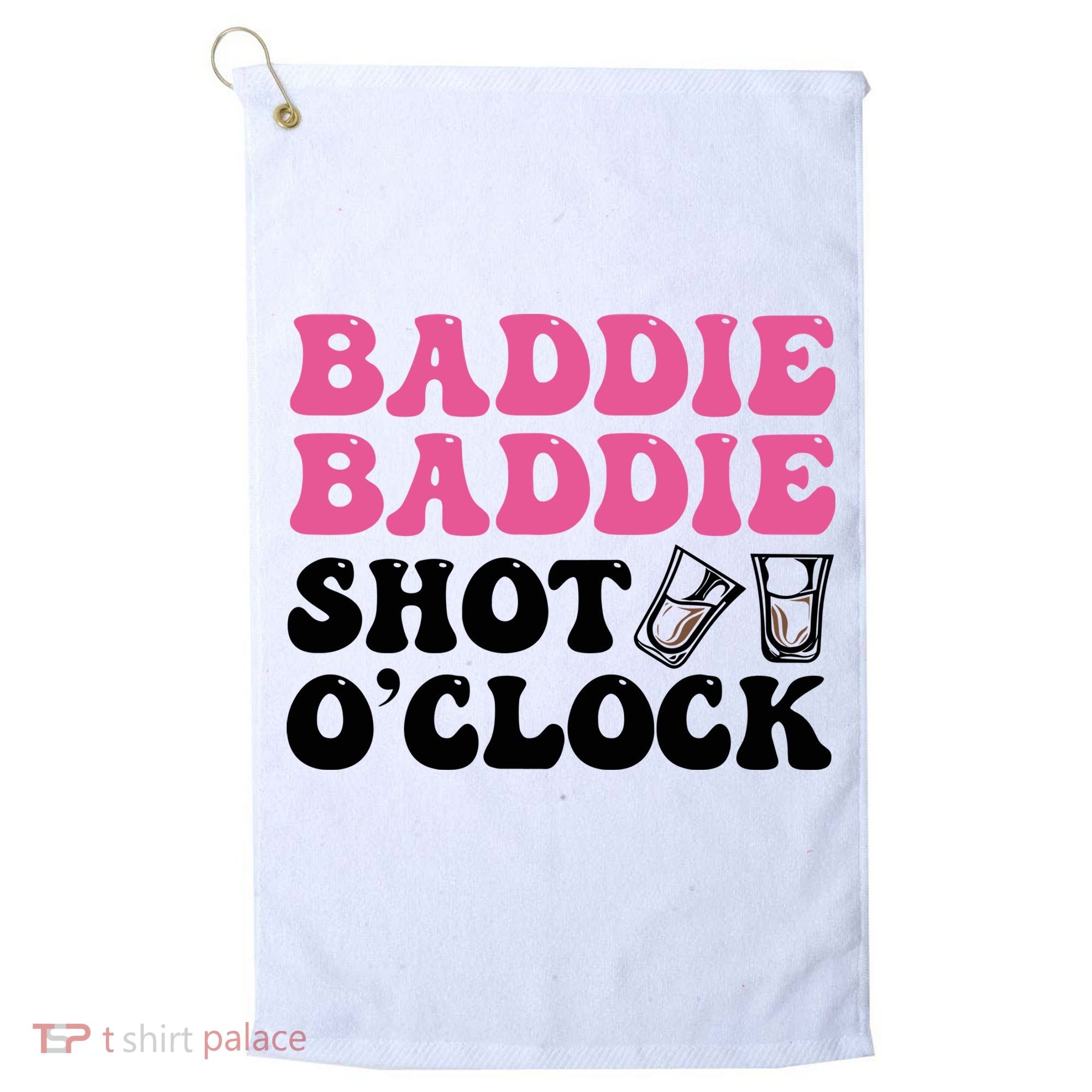 Baddies Caribbean Baddie Baddie Shot O Clock Golf Towel