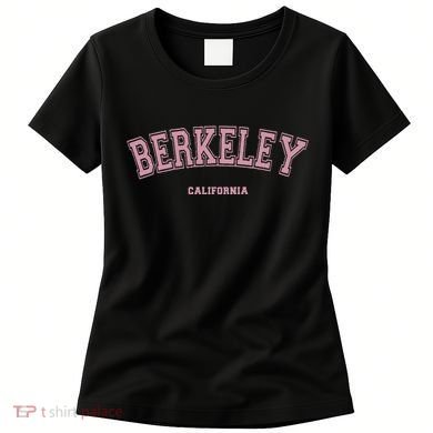 Berkeley California Ca Varsity Style On Berkeley Women's T-Shirt