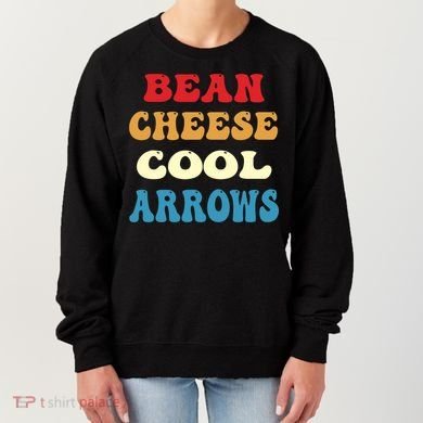 Bean Cheese Cool Arrows Women's Sweatshirt