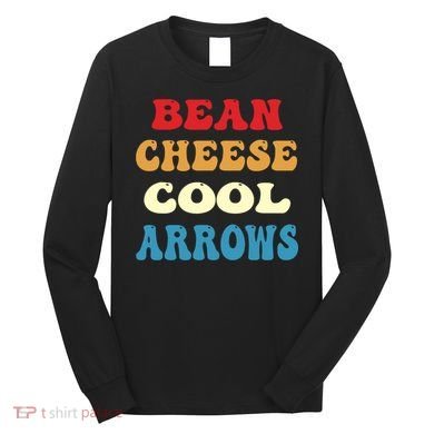 Bean Cheese Cool Arrows Long Sleeve Shirt