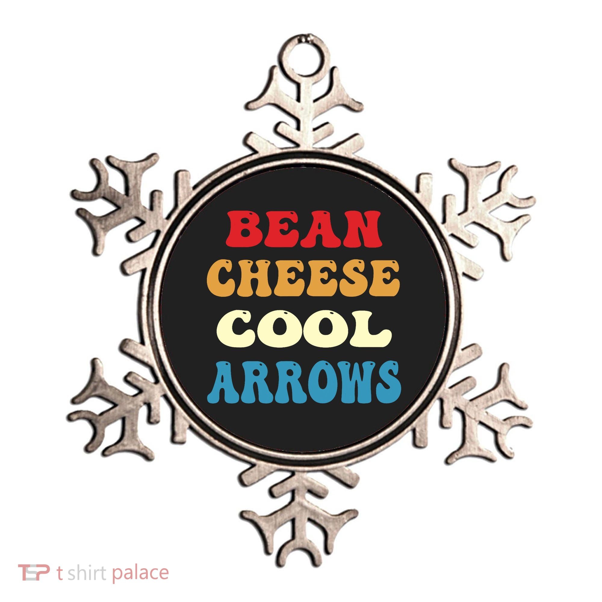 Bean Cheese Cool Arrows Ornament