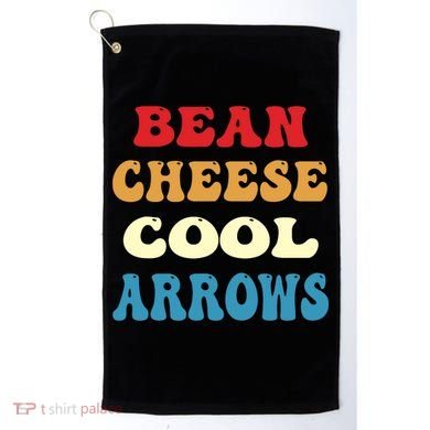 Bean Cheese Cool Arrows Golf Towel