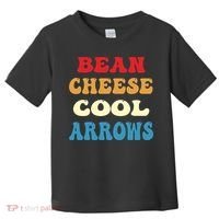 Bean Cheese Cool Arrows Toddler T-Shirt thumb 0