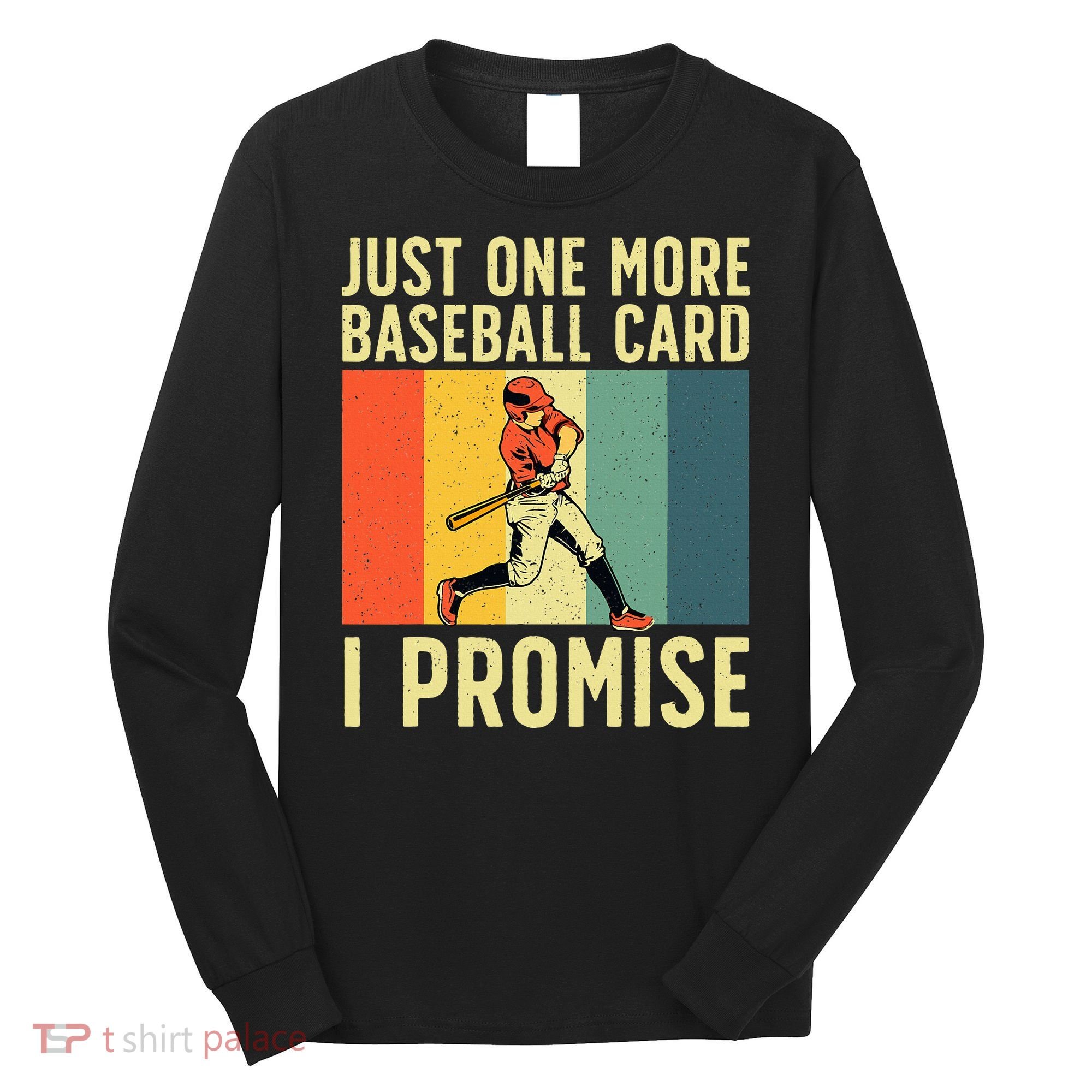 Baseball Card Collector Card Collecting Long Sleeve Shirt