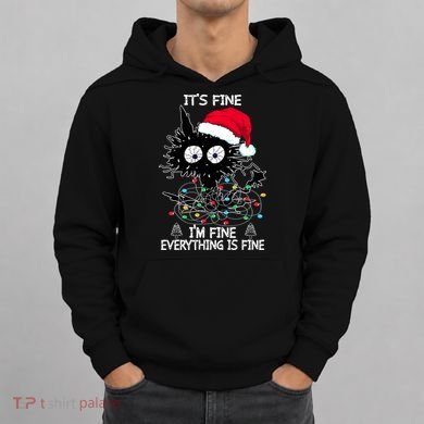 Black Cat christmas It's Fine I'm Fine Everything Is Fine Hoodie