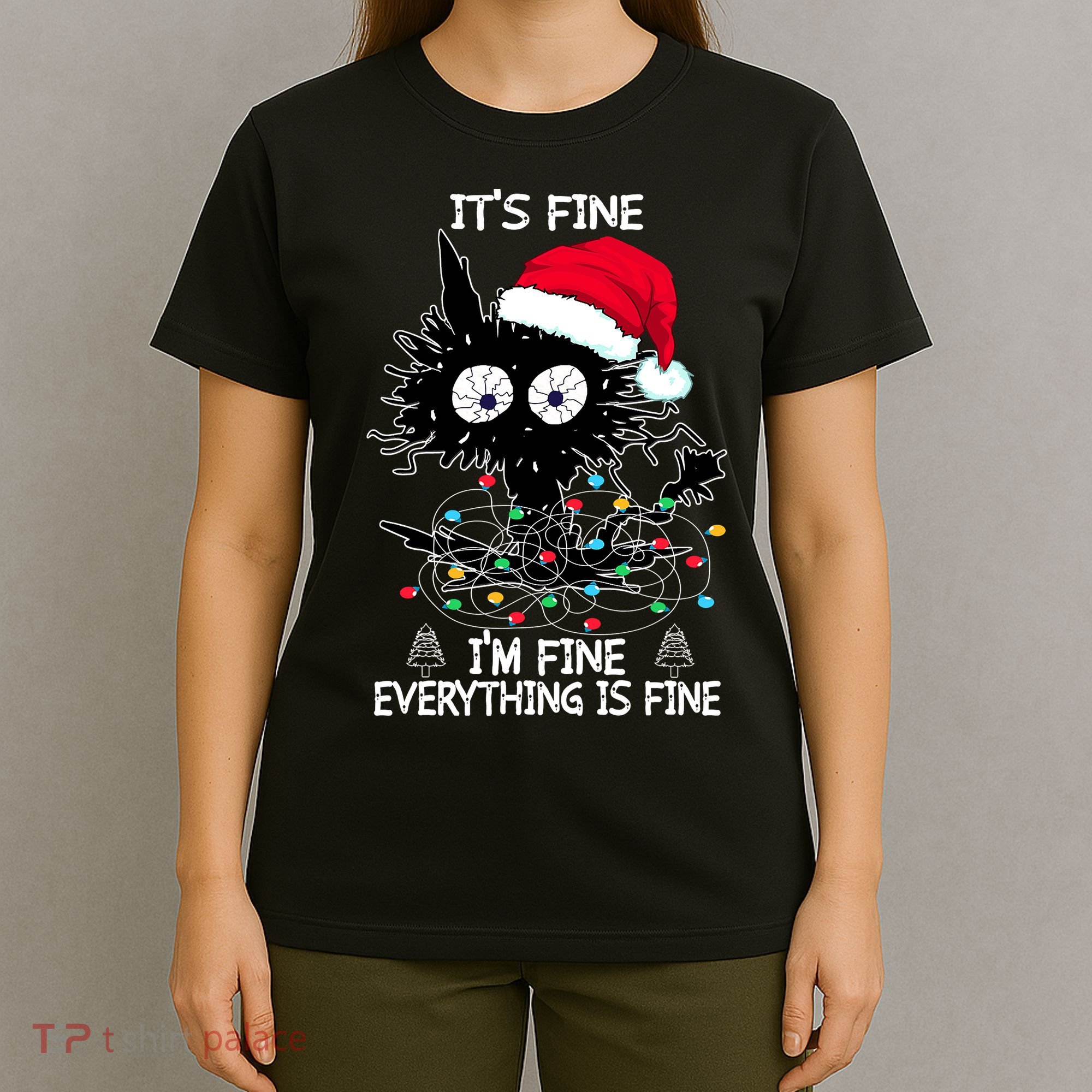 Black Cat christmas It's Fine I'm Fine Everything Is Fine T-Shirt