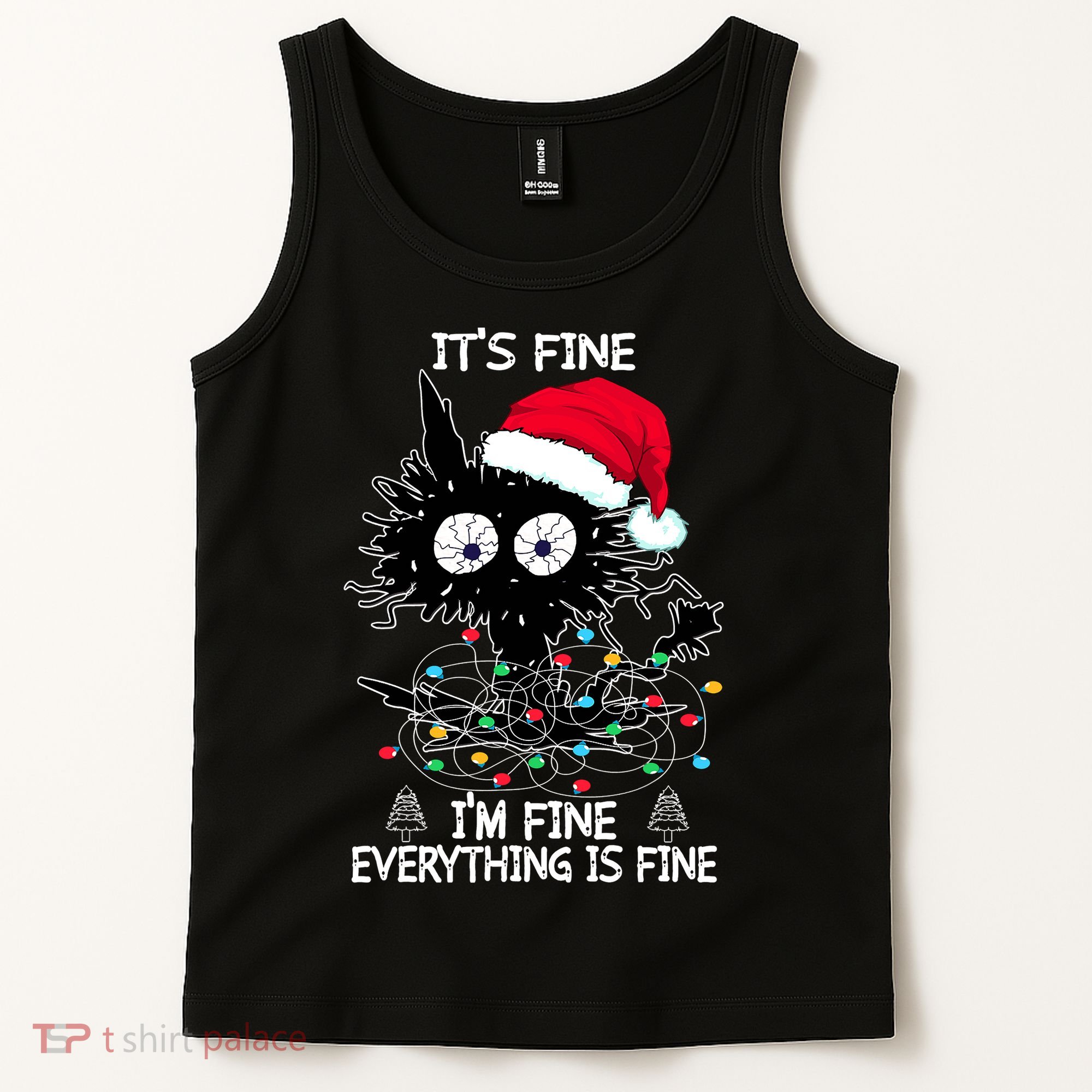 Black Cat christmas It's Fine I'm Fine Everything Is Fine Tank Top