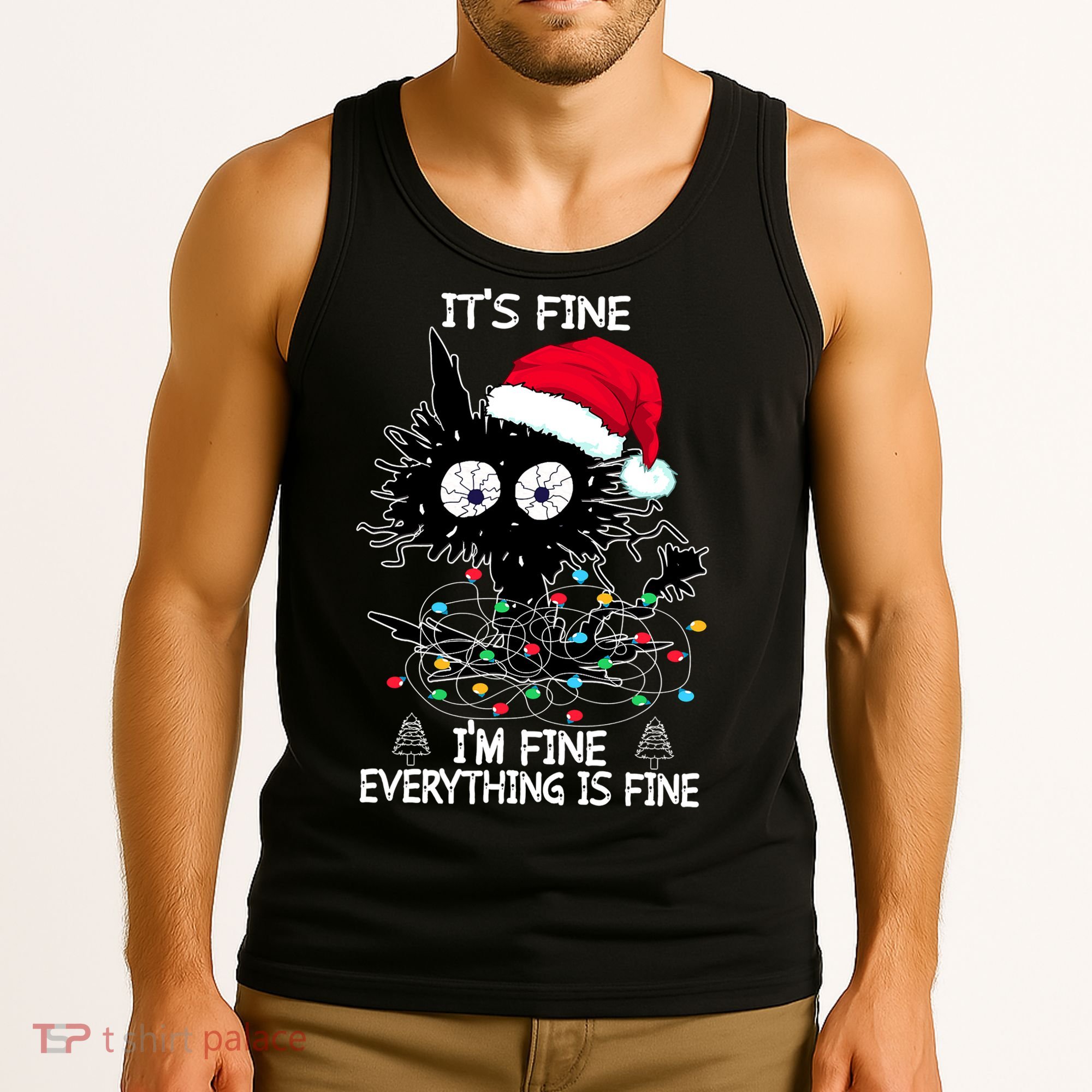 Black Cat christmas It's Fine I'm Fine Everything Is Fine Tank Top