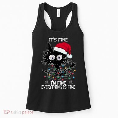 Black Cat christmas It's Fine I'm Fine Everything Is Fine Women's Tank Top