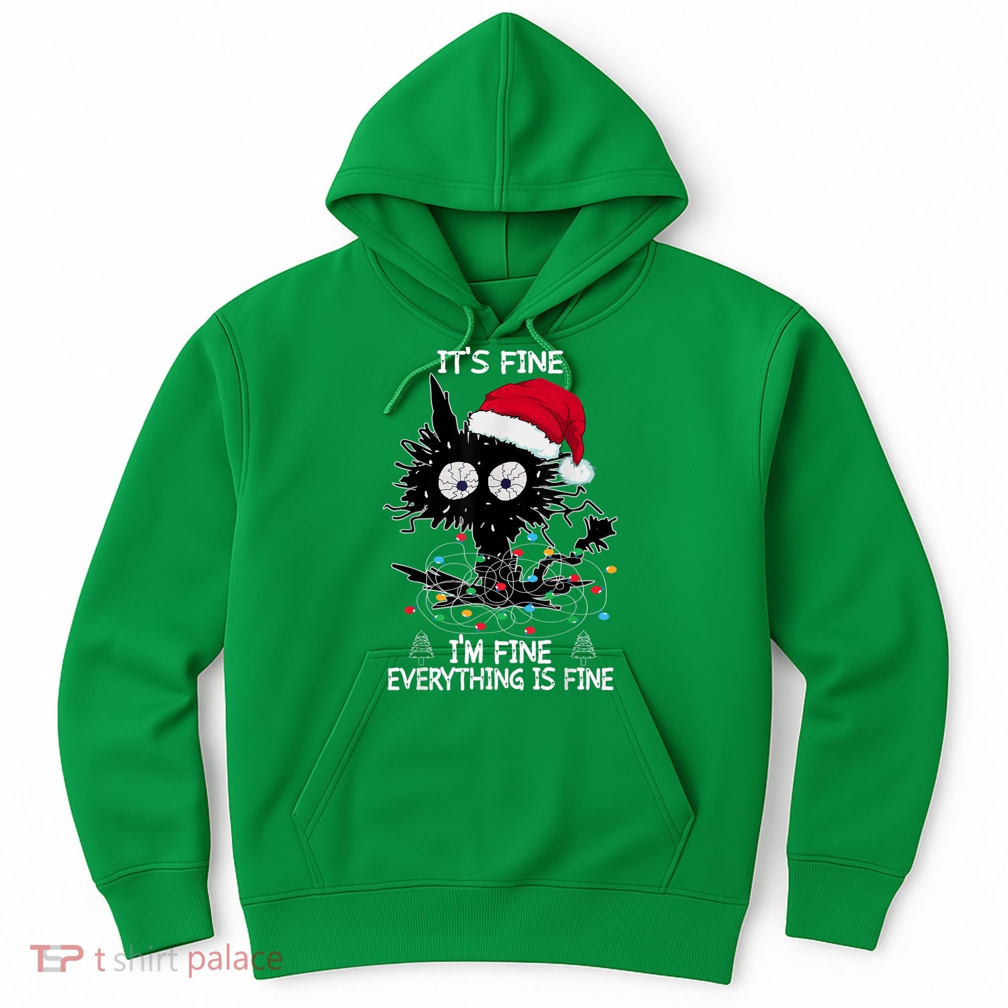 Black Cat christmas It's Fine I'm Fine Everything Is Fine Hoodie