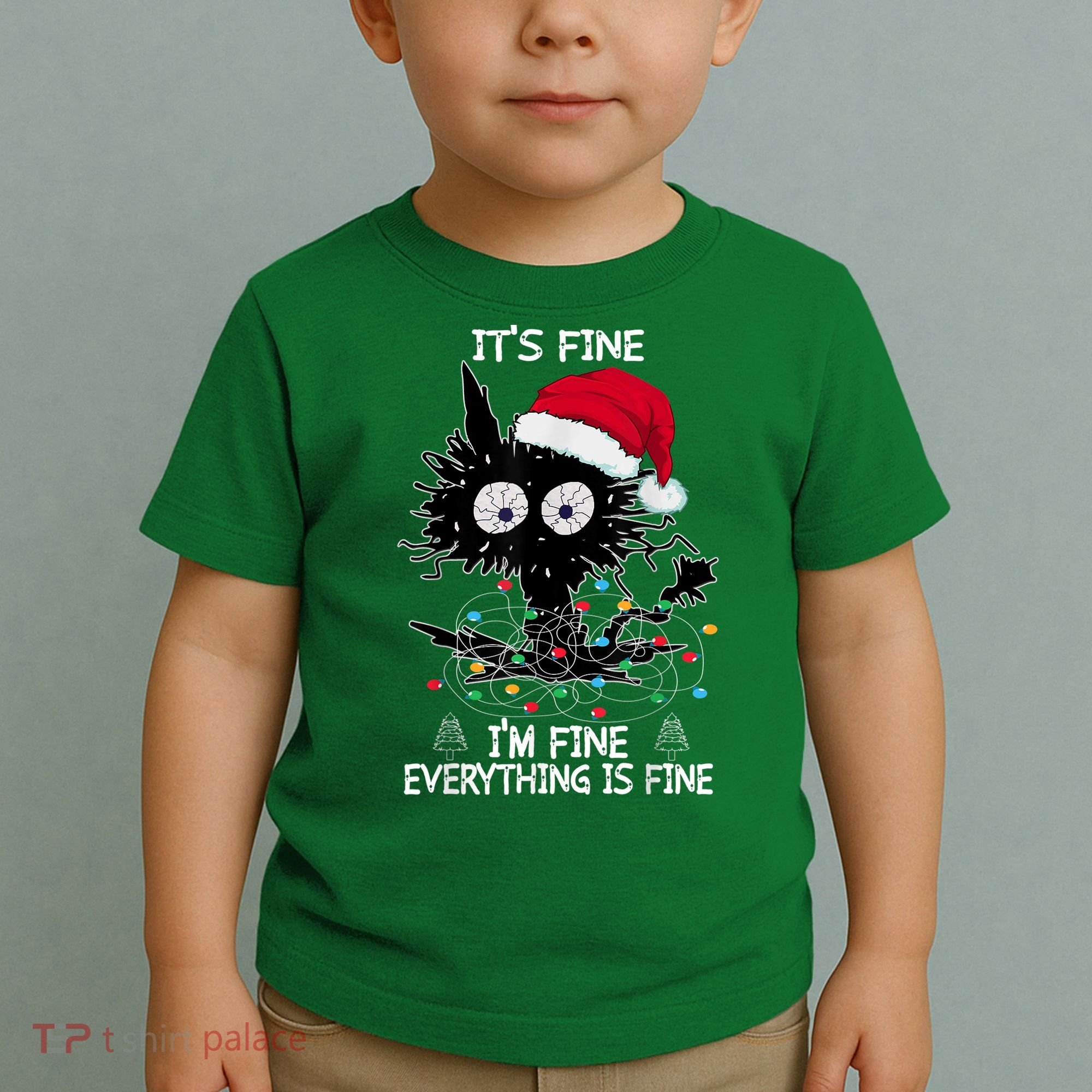 Black Cat christmas It's Fine I'm Fine Everything Is Fine Toddler T-Shirt