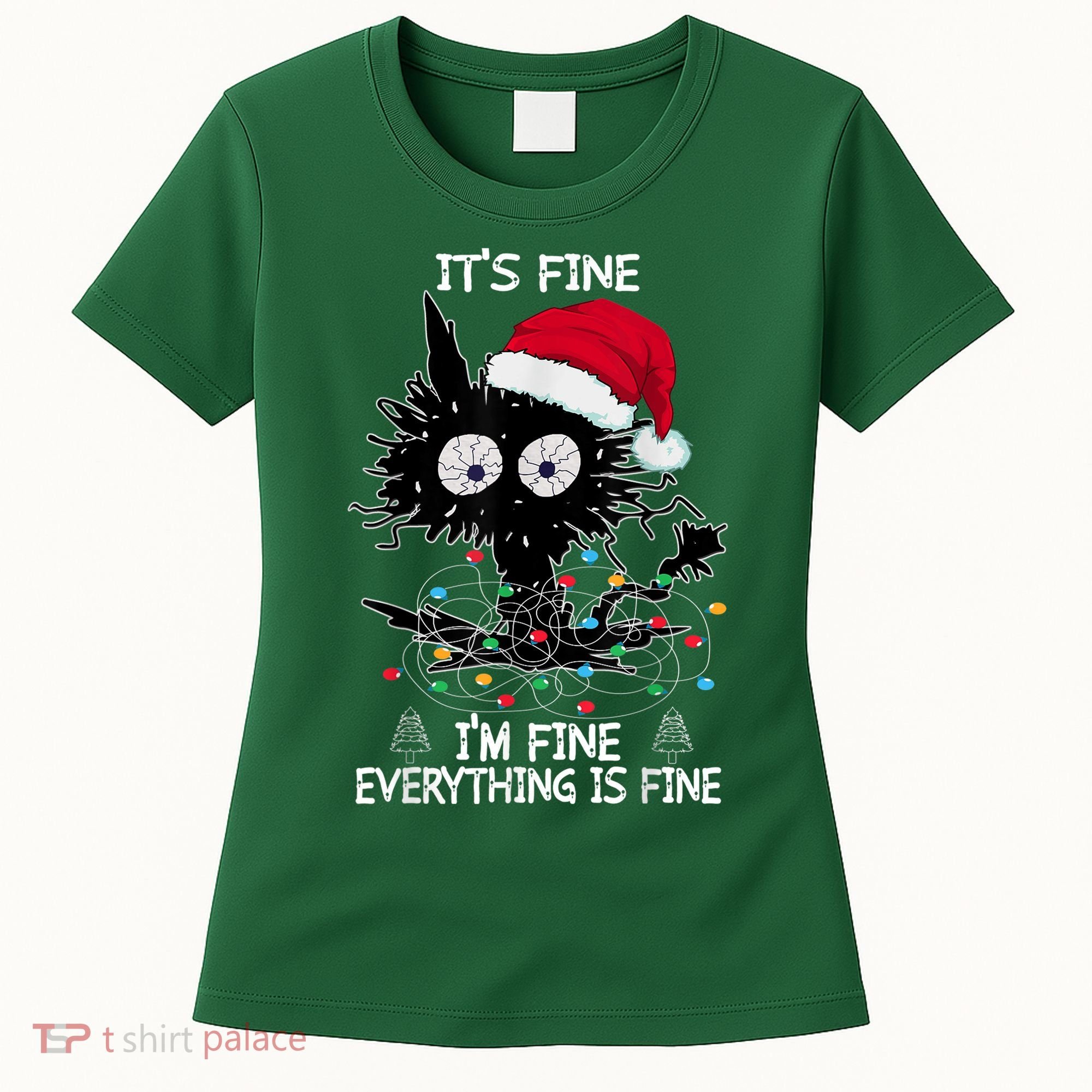 Black Cat christmas It's Fine I'm Fine Everything Is Fine Women's T-Shirt