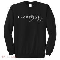 Beautiful Crazy Country Music Sweatshirt thumb 0