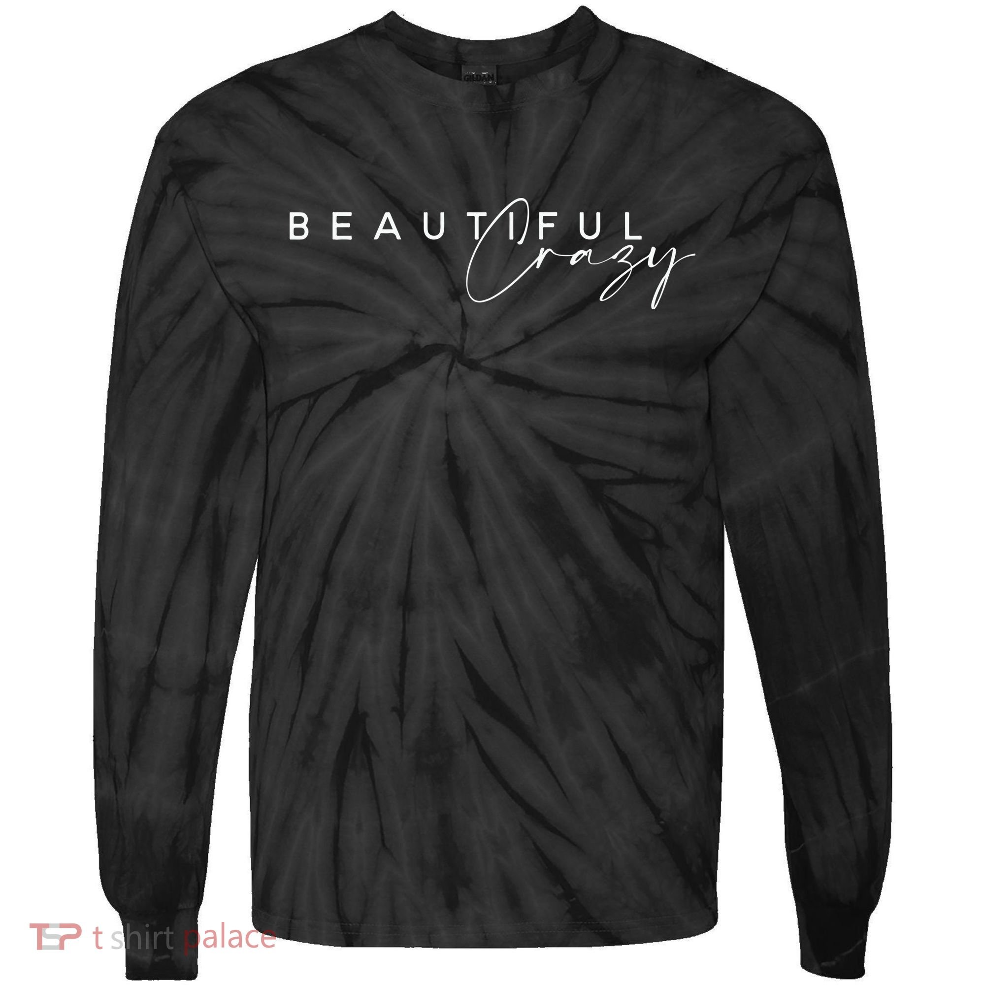 Beautiful Crazy Country Music Tie-Dye Long Sleeve Shirt