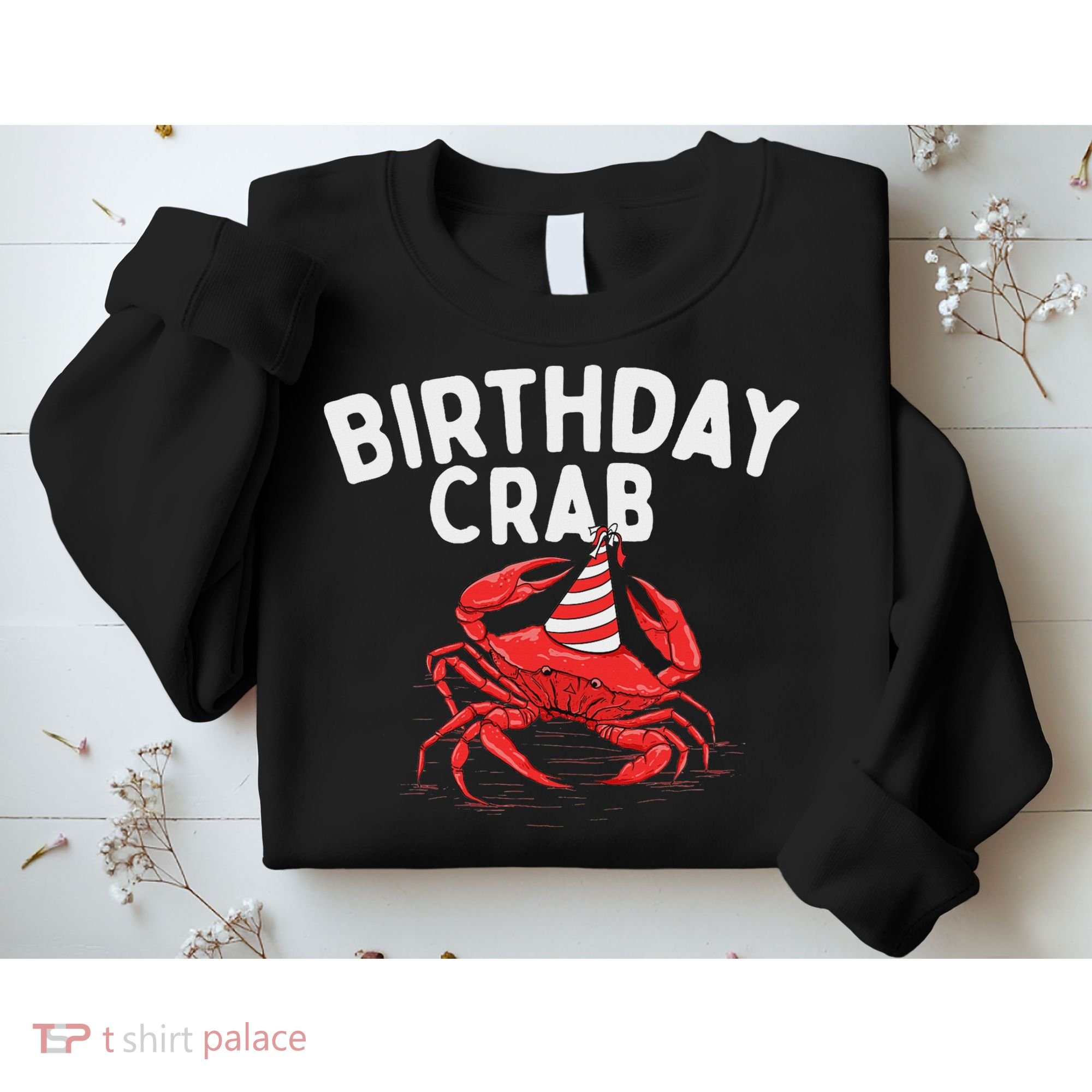 Birthday Crab Crustacean Animal Lover Beach Seafood Sweatshirt