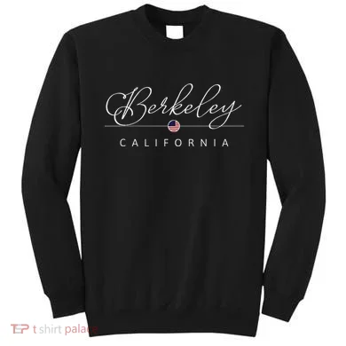 Berkeley California Ca On Berkeley Sweatshirt