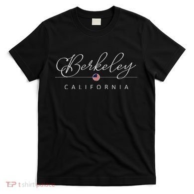 Berkeley California Ca On Berkeley T-Shirt