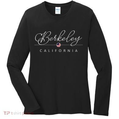 Berkeley California Ca On Berkeley Women's Long Sleeve Shirt