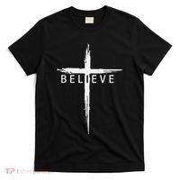 Believe Christian Cross Jesus Christ Christians T-Shirt thumb 0