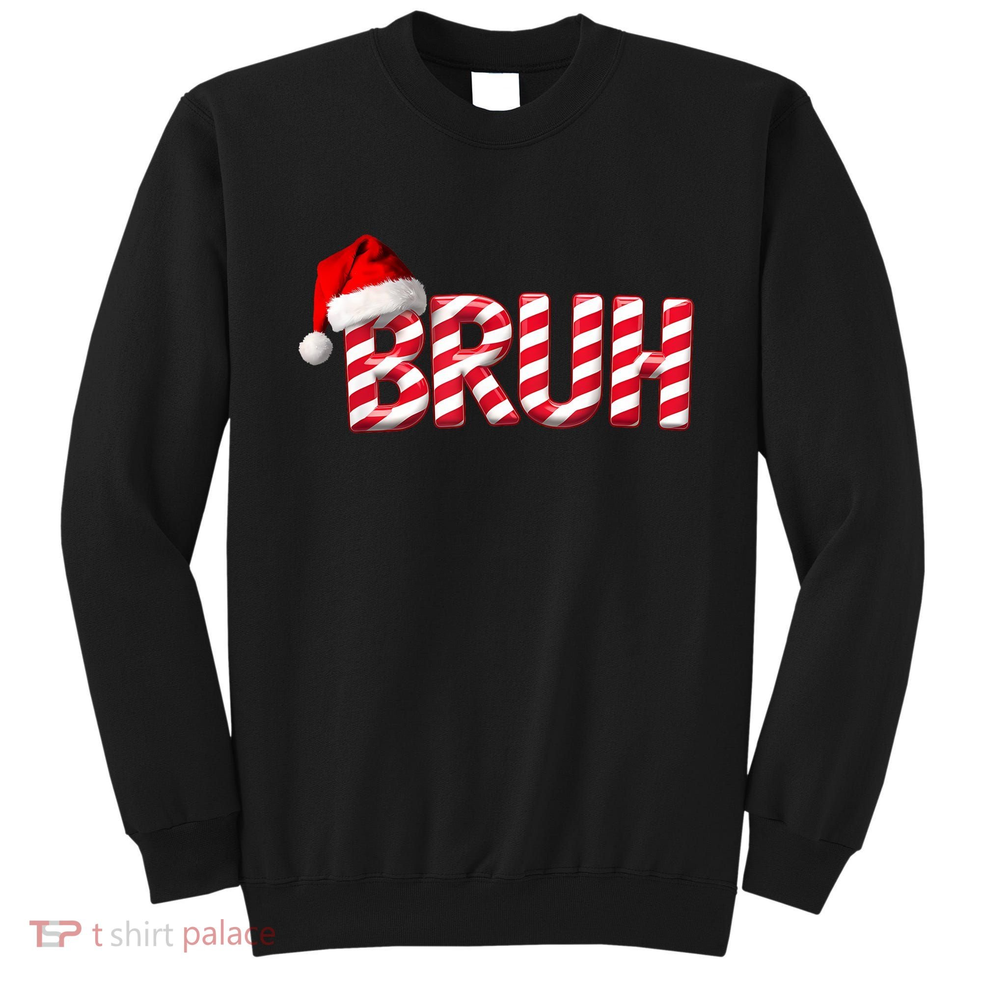 Bruh Christmas Candy Cane For Funny Xmas Bruh Sweatshirt