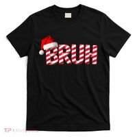 Bruh Christmas Candy Cane For Funny Xmas Bruh T-Shirt thumb 0