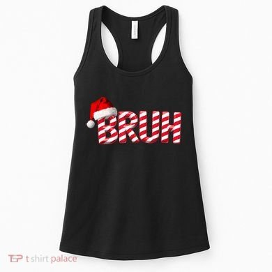 Bruh Christmas Candy Cane For Funny Xmas Bruh Women's Tank Top