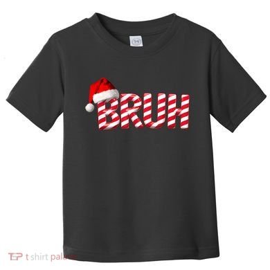 Bruh Christmas Candy Cane For Funny Xmas Bruh Toddler T-Shirt