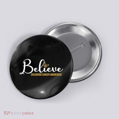 Believe Childhood Cancer Awareness Button