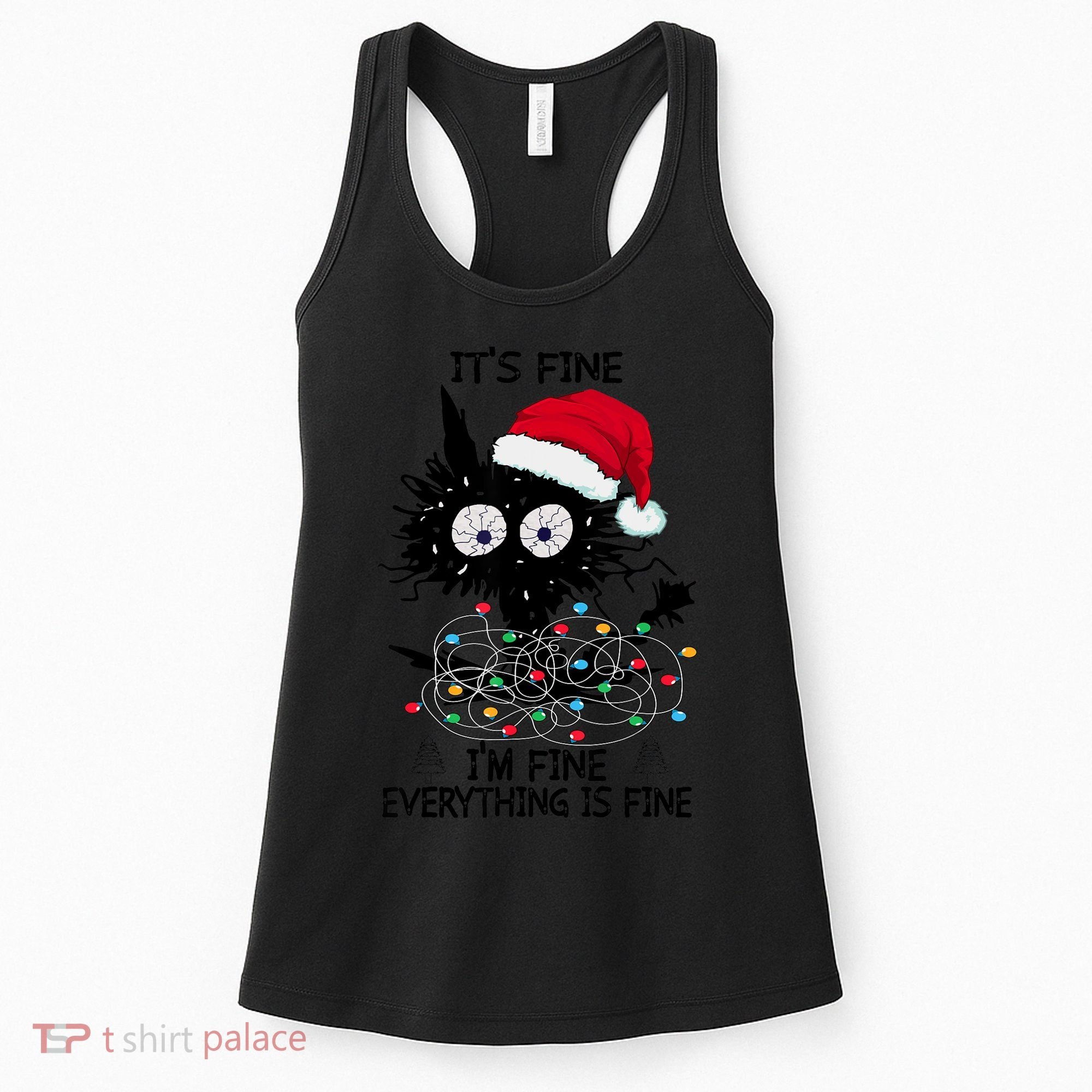 Black Cats Christmas It's Fine I'm Fine Everything Is Fine Women's Tank Top