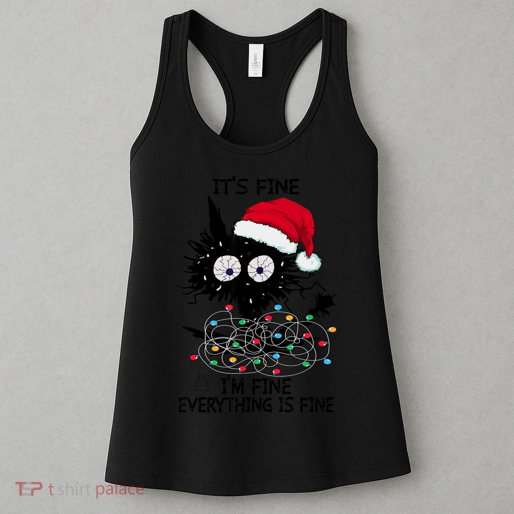 Black Cats Christmas It's Fine I'm Fine Everything Is Fine Women's Tank Top