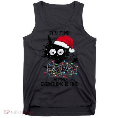 Black Cats Christmas It's Fine I'm Fine Everything Is Fine Tank Top