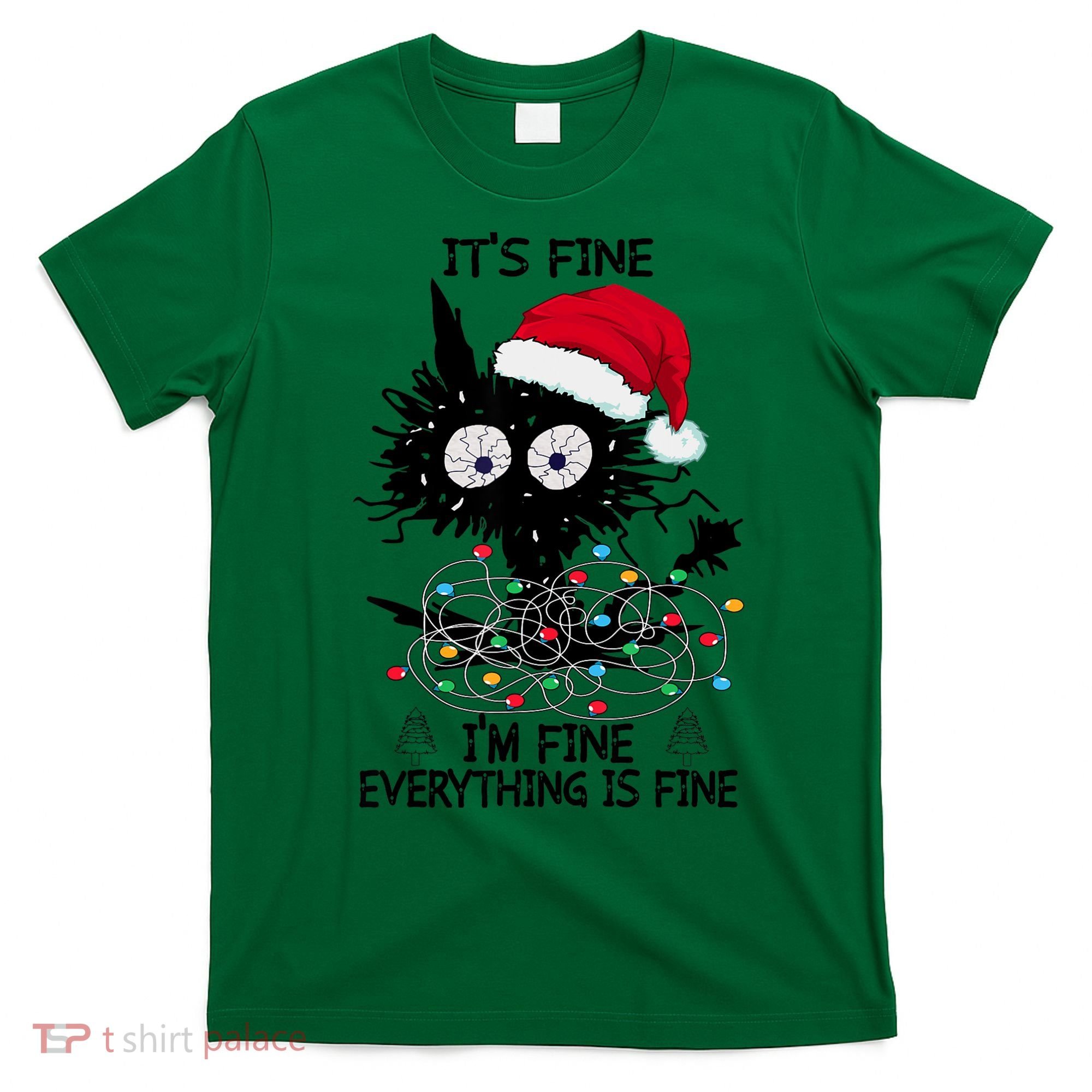 Black Cats Christmas It's Fine I'm Fine Everything Is Fine T-Shirt