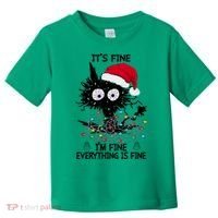 Black Cats Christmas It's Fine I'm Fine Everything Is Fine Toddler T-Shirt thumb 0