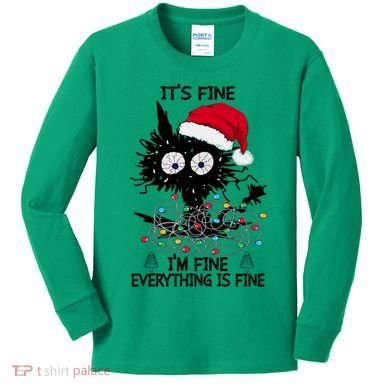 Black Cats Christmas It's Fine I'm Fine Everything Is Fine Kids Long Sleeve Shirt