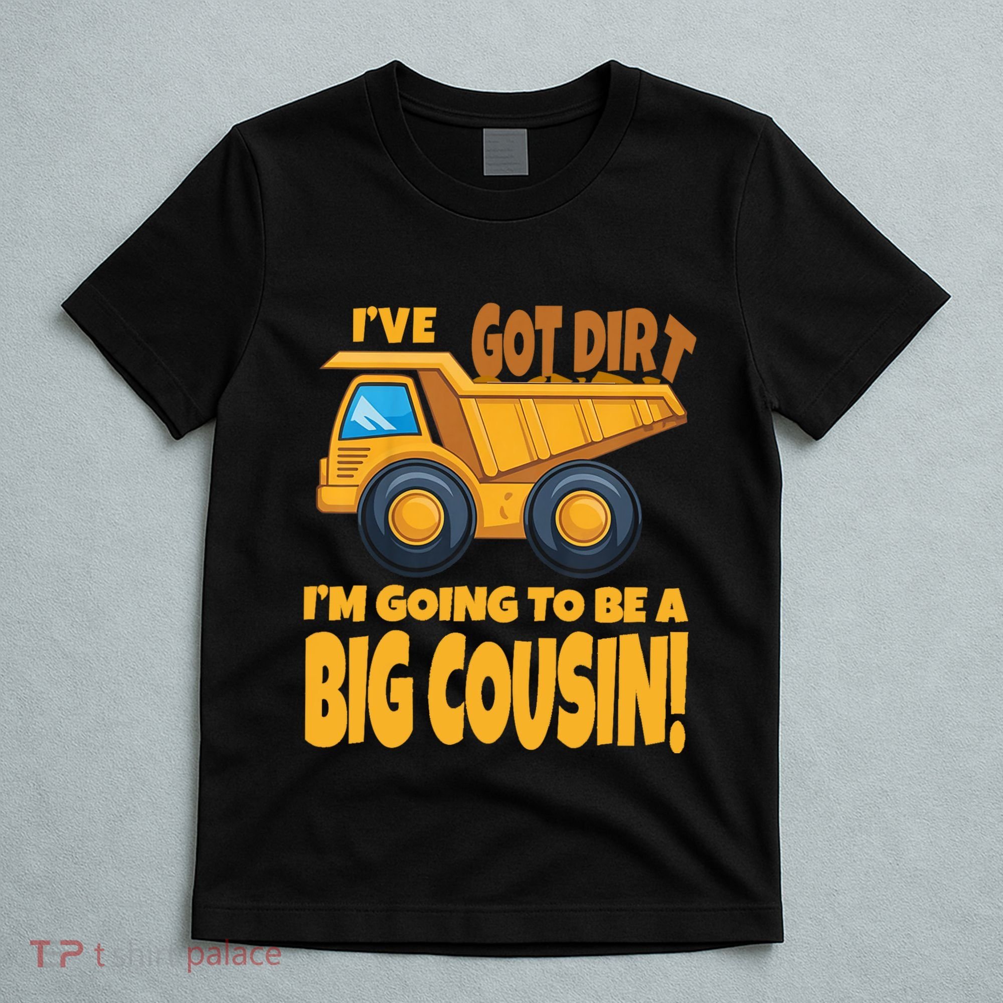 Big Cousin Construction Dump Truck Baby Announcement T-Shirt