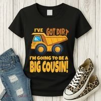 Big Cousin Construction Dump Truck Baby Announcement Women's T-Shirt thumb 3