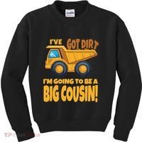 Big Cousin Construction Dump Truck Baby Announcement Kids Sweatshirt thumb 0