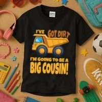 Big Cousin Construction Dump Truck Baby Announcement Kids T-Shirt thumb 3