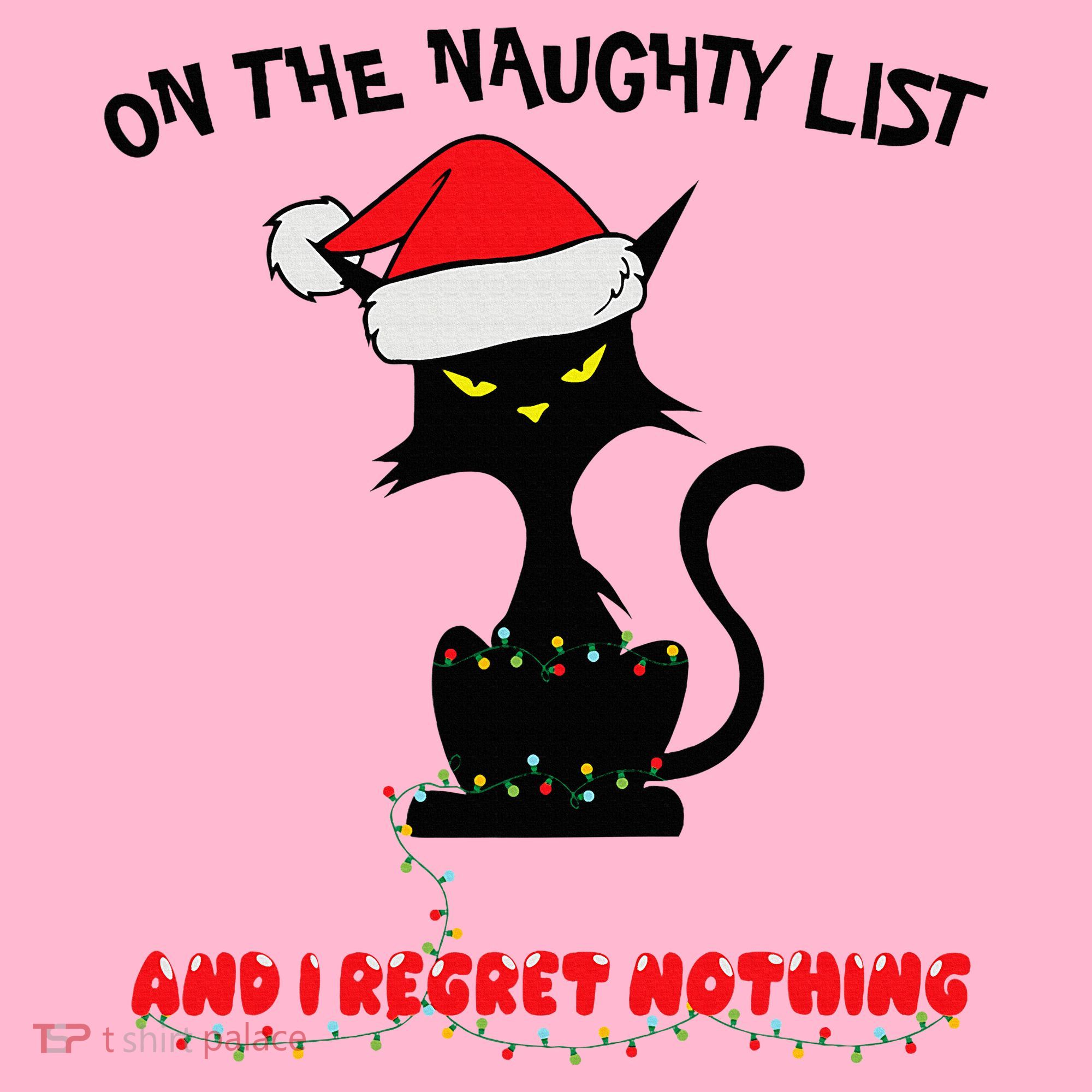 Black Cat Christmas On The Naughty List And I Regret Nothing  Coaster