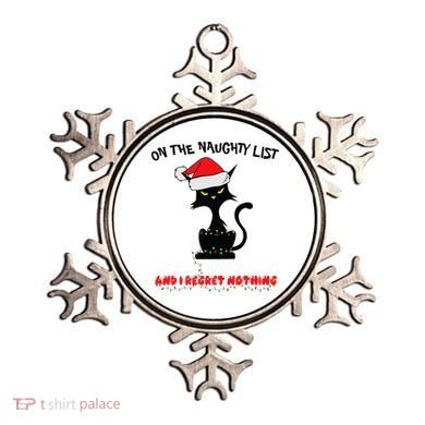 Black Cat Christmas On The Naughty List And I Regret Nothing  Ornament